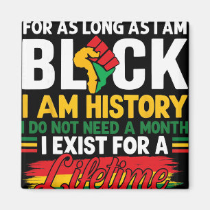 Aimant Mois de l'histoire des Noirs Tant que je suis Noir