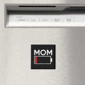 Aimant Mom Low Battery Energy (In Situ (Lave-vaisselle))