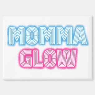 Aimant Momma Glow