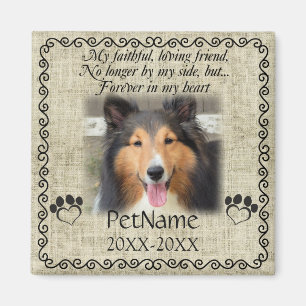 Aimant Mon Ami Fidèle Pet Sympathie Custom Burlap