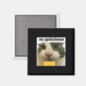 Aimant Mon Apolocheese Mème de Chat Drôle Brainrot Humour (Recto/Verso)