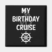 Aimant Mon bateau de croisière d'anniversaire (Devant)