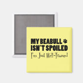 Aimant Mon Beabull n'est pas gâté, je suis simplement bie (Recto/Verso)