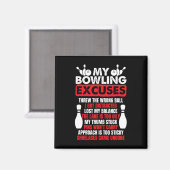 Aimant Mon Bowling Excuse Des Bowlers Drôle (Recto/Verso)