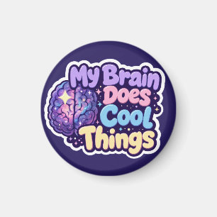Aimant Mon cerveau fait des choses cool - Fierté de la ne