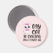 Aimant Mon chat appelle et je dois y aller (Recto/Verso)