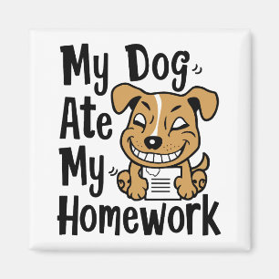 Aimant Mon chien a mangé mes devoirs