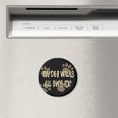 Aimant Mon Chien Marche Sur Moi (In Situ (Lave-vaisselle))