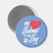 Aimant Mon coeur appartient à mon chien Valentine | Magne (Recto/Verso)