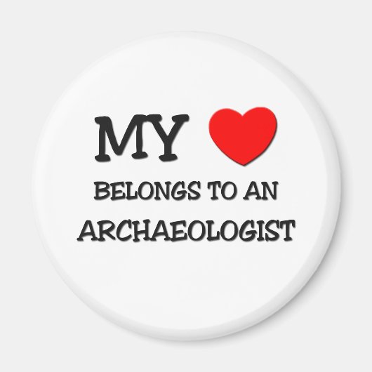 Aimant Mon Coeur Appartient À Un ARCHÉOLOGISTE (Devant)