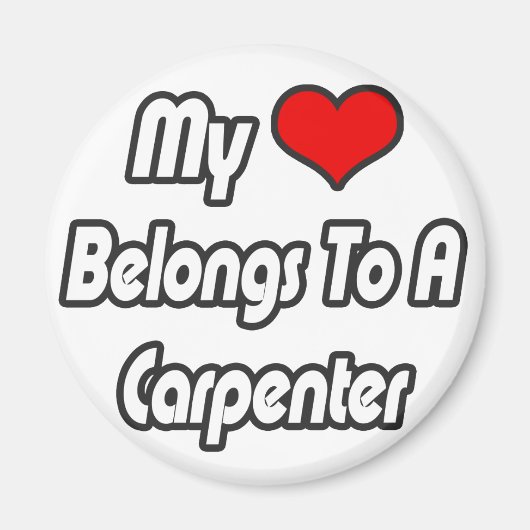 Aimant Mon Coeur Appartient À Un Charpentier (Devant)
