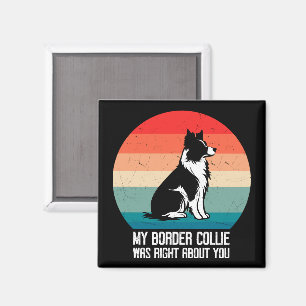 Aimant Mon Collie Bordure Était Juste À Propos De Vous Ch
