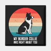 Aimant Mon Collie Bordure Était Juste À Propos De Vous Ch (Devant)