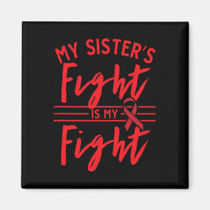 Aimant Mon combat de soeur est ma lutte contre le cancer 