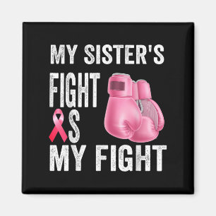 Aimant Mon combat Soeurs est mon combat cancer du sein de