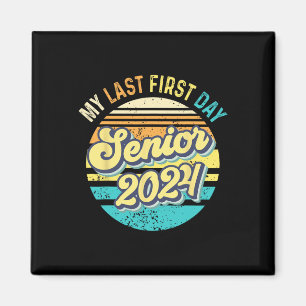 Aimant Mon Dernier premier jour Senior 2024 Class 2024 Re