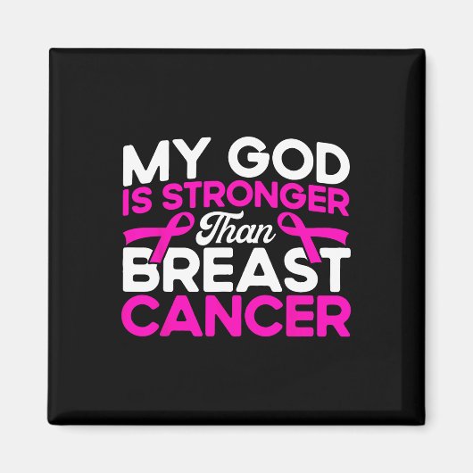 Aimant Mon Dieu est plus fort Conscience du cancer du sei (Devant)