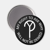 Aimant Mon droit de demander pourquoi- Blanc (Recto/Verso)