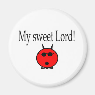 Aimant Mon engrenage Sweet Lord