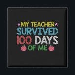 Aimant Mon Enseignant A Survécu Au 100E Jour De Mon École<br><div class="desc">Mon Enseignant A Survécu Au 100E Jour De Mon École</div>