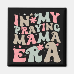 Aimant Mon Ère de Maman Priante Maman Religieuse Mère Chr
