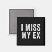 Aimant Mon Ex Breakup Heartbreak Broken Relationshi (Recto/Verso)