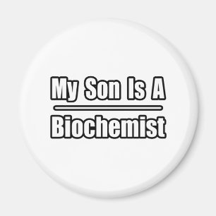 Aimant Mon Fils Est Biochimiste