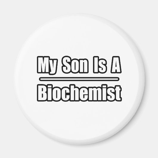 Aimant Mon Fils Est Biochimiste (Devant)