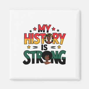 Aimant Mon histoire est Mois noir fort Afro-Américain