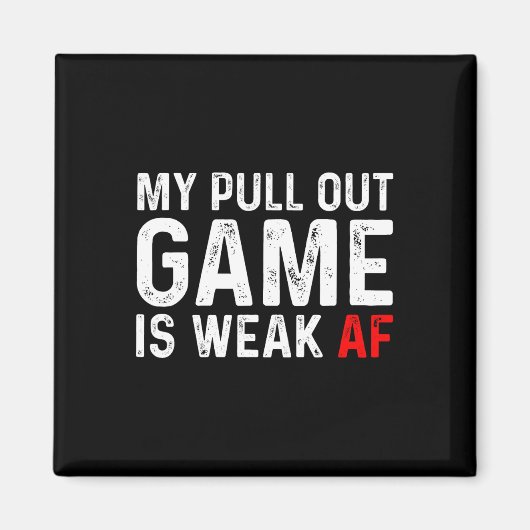 Aimant Mon jeu de séduction est faible Mon jeu de séducti (Devant)