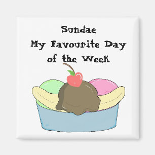 Aimant Mon Jour Préféré de Sundae