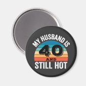 Aimant Mon mari a 40 ans et reste chaud (Recto/Verso)