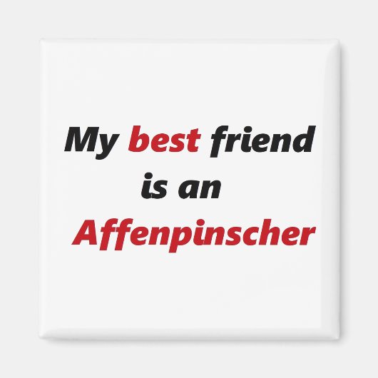 Aimant Mon meilleur ami est Affenpinscher (Devant)