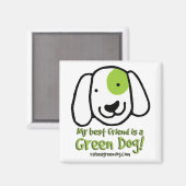 Aimant Mon meilleur ami est un chien vert ! (Recto/Verso)