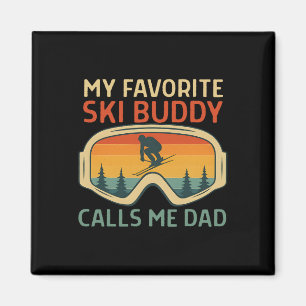 Aimant Mon meilleur pote de ski m'appelle Papa Drôle de s