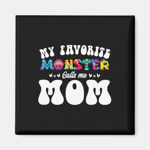 Aimant Mon Monstre Favori M'Appelle Maman Fun Mère Hallow