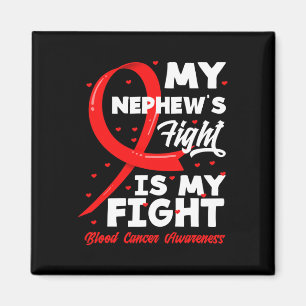 Aimant Mon Nephew's Fight Is My Fight Blood Cancer Award