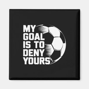 Aimant Mon objectif est de nier le vôtre Football _1