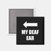 Aimant Mon Oreille Droite Sourde L'Oreille Est Sourde Sen (Recto/Verso)