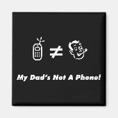Aimant Mon père n'est pas un téléphone (Devant)