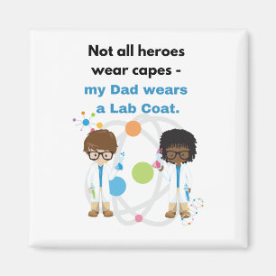 Aimant Mon père porte une blouse de laboratoire