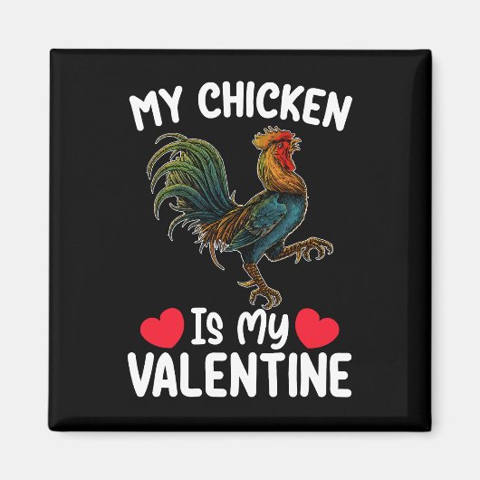 Aimant Mon Poulet Est Mon Saint Valentin Farmants Agricul (Devant)
