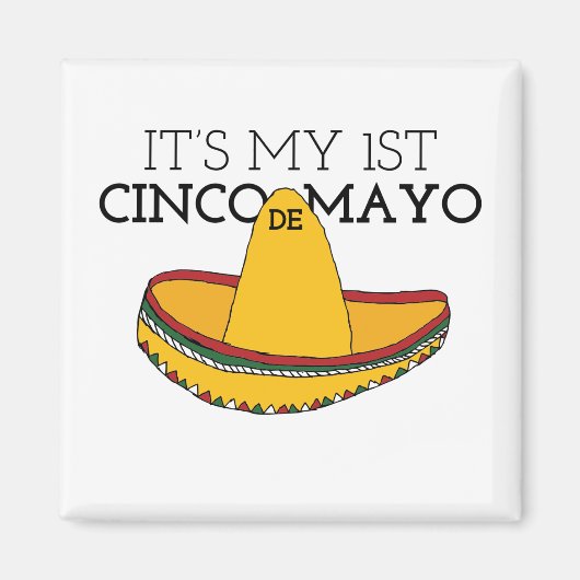 Aimant Mon premier Cinco de Mayo Cinco De Mayo Designs (Devant)