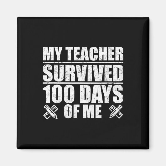 Aimant Mon professeur a survécu 100 jours avec moi élève  (Devant)