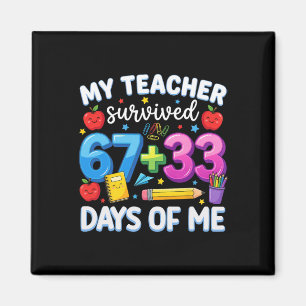 Aimant Mon professeur a survécu 100 jours de moi drôle 67