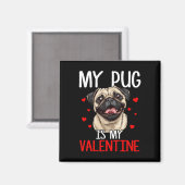 Aimant Mon Pug est mon Valentin  (Recto/Verso)