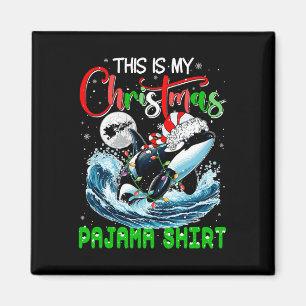 Aimant Mon pyjama de Noël Père Noël Orca Mer Amoureux des