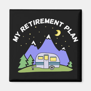 Aimant Mon régime de retraite - Camper Trailer RV - Retr
