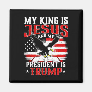 Aimant Mon roi est Jésus et mon président est Trump