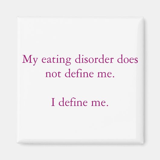 Aimant Mon trouble alimentaire ne me définit pas. (Devant)